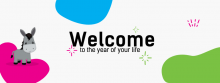 Welcome to the year of your life! 